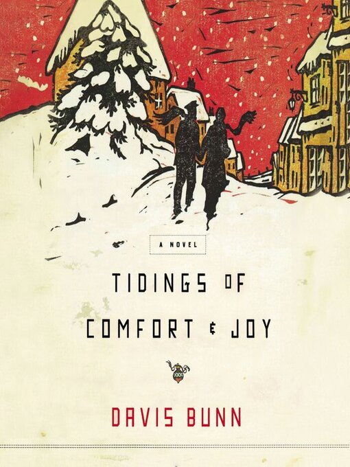 Title details for Tidings of Comfort and   Joy by Davis Bunn - Wait list